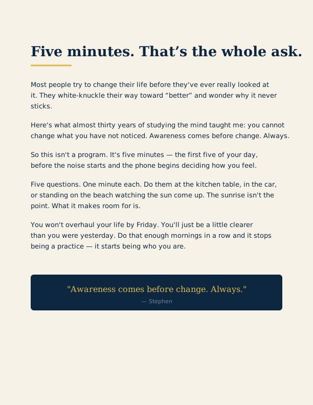 Five minutes. That's the whole ask.